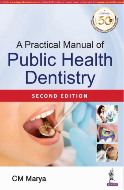 Practical Manual of Public Health Dentistry