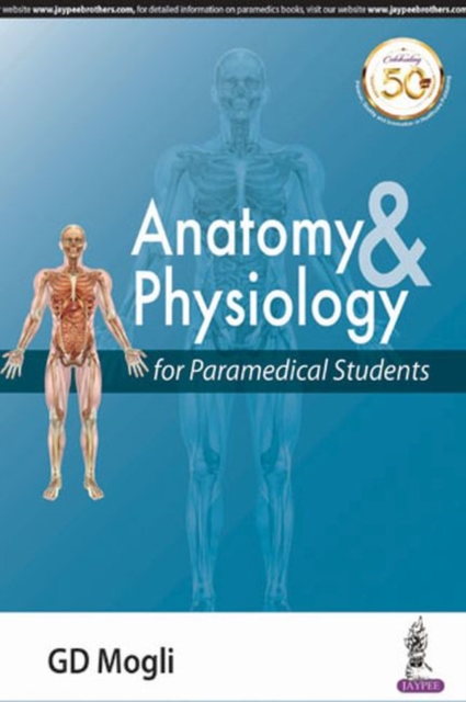 Anatomy and Physiology for Paramedical Students