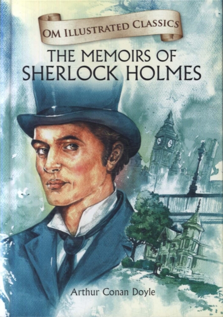 Memoirs of Sherlock Holmes-Om Illustrated Classics