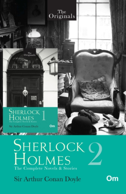 Originals Sherlock Holmes the Complete Novels & Stories 1&2