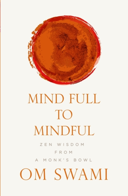 Mind Full to Mindful