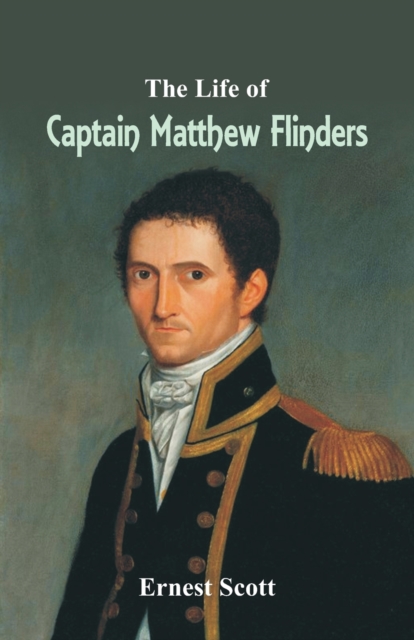 Life of Captain Matthew Flinders