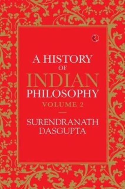 A History of Indian Philosophy