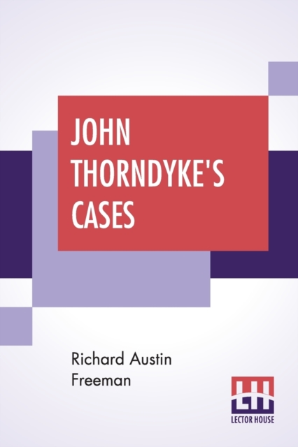 John Thorndyke's Cases