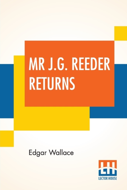 Mr J.G. Reeder Returns