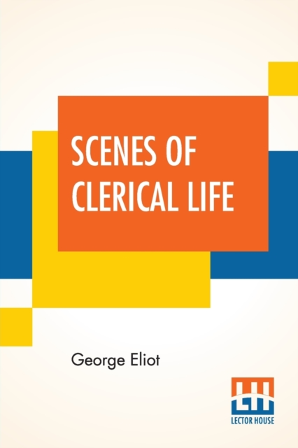 Scenes Of Clerical Life