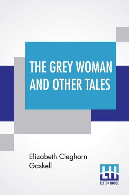 Grey Woman And Other Tales