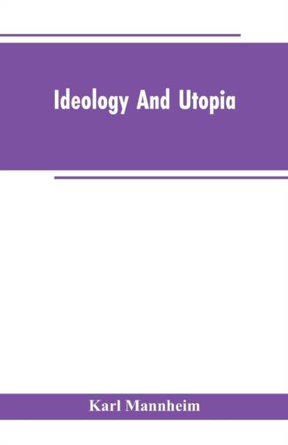 Ideology And Utopia