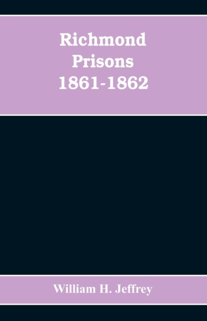 Richmond prisons 1861-1862