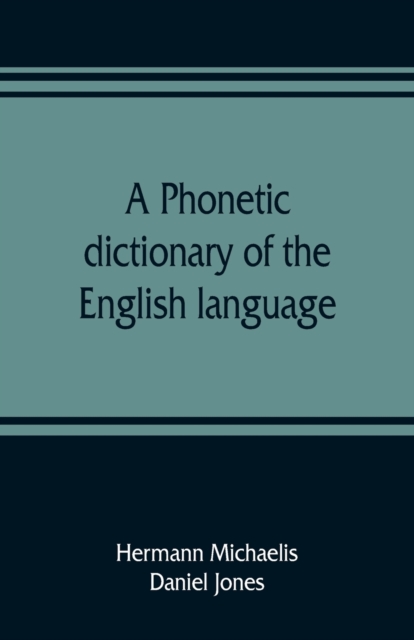 phonetic dictionary of the English language