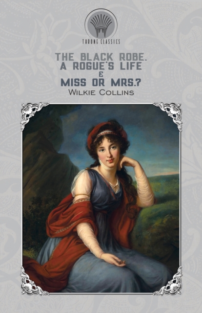 Black Robe, A Rogue's Life & Miss or Mrs.?