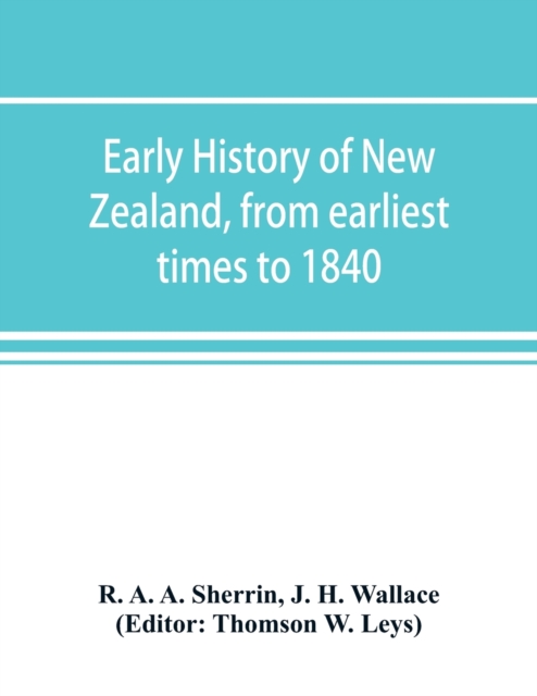 Early history of New Zealand, from earliest times to 1840