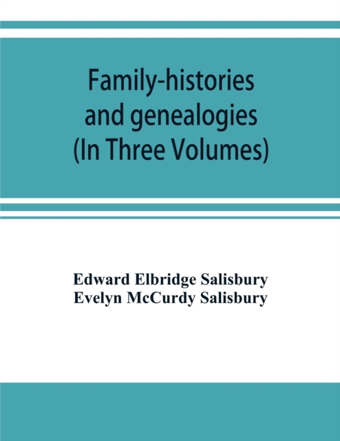 Family-histories and genealogies