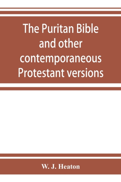 The Puritan Bible and other contemporaneous Protestant versions