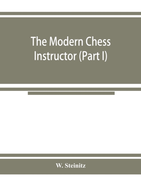 modern chess instructor (Part I)