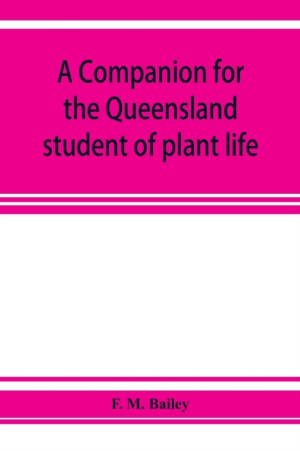 companion for the Queensland student of plant life