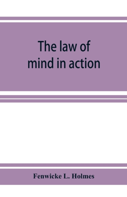 law of mind in action; daily lessons and treatments in mental and spiritual science