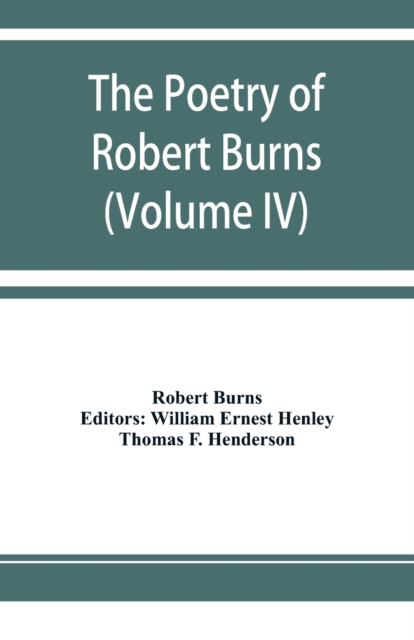 poetry of Robert Burns (Volume IV)