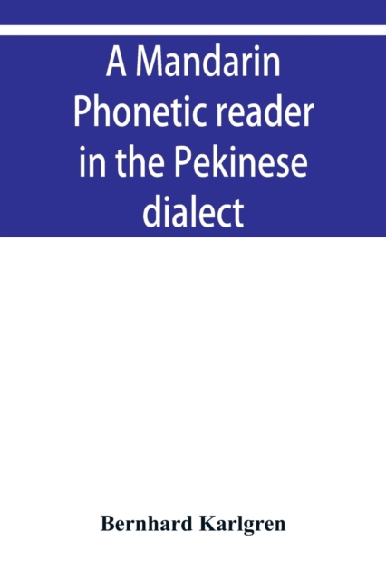 mandarin phonetic reader in the Pekinese dialect