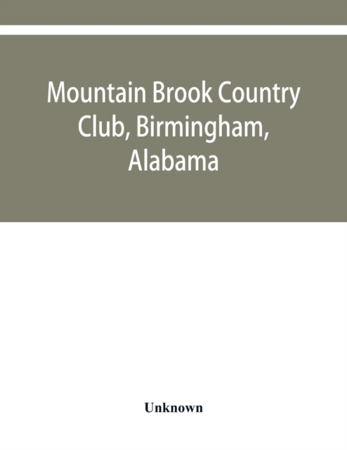 Mountain Brook Country Club, Birmingham, Alabama