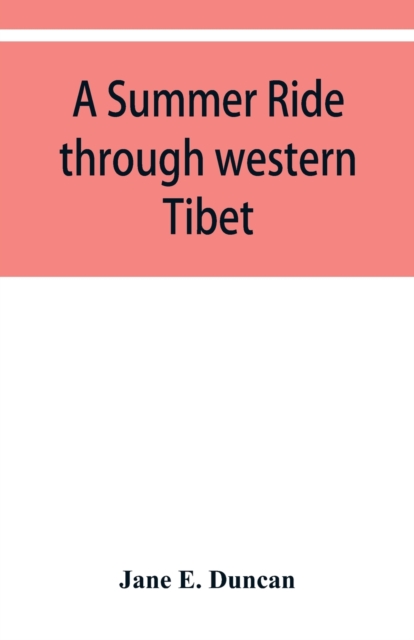 A summer ride through western Tibet