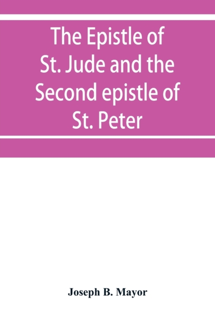 Epistle of St. Jude and the Second epistle of St. Peter