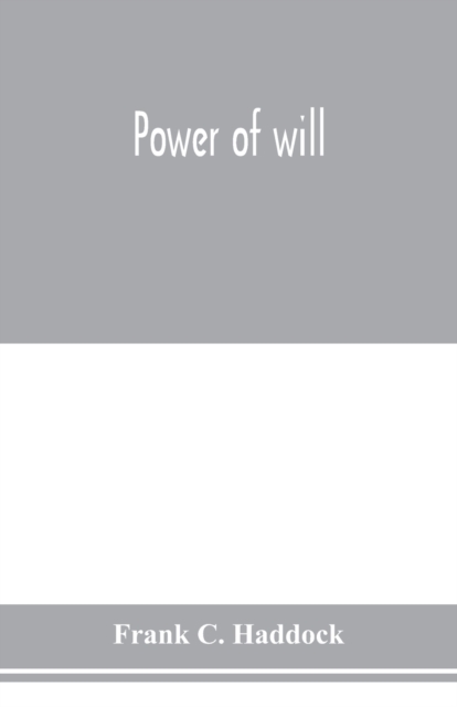 Power of will