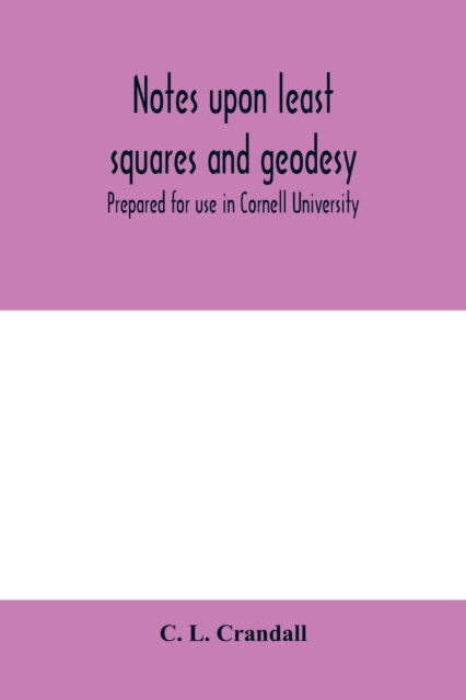 Notes upon least squares and geodesy