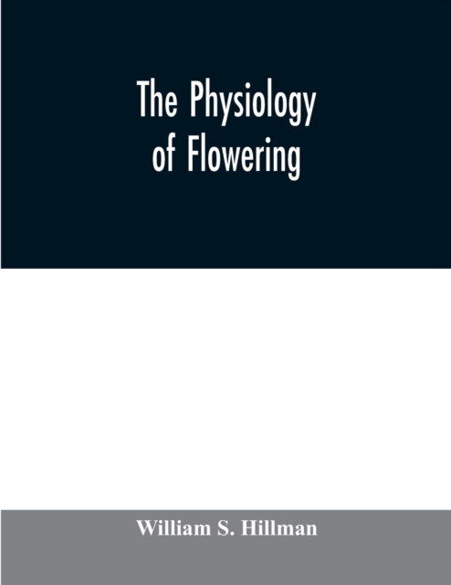 The physiology of flowering