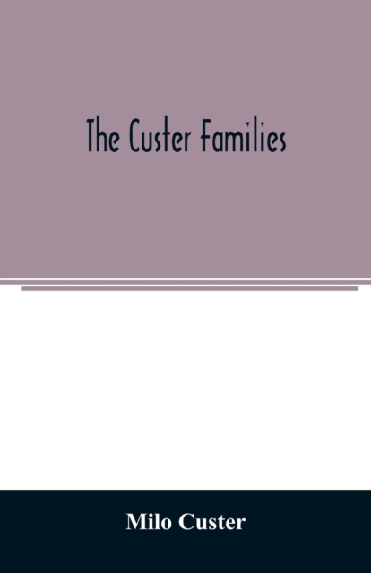 The Custer families