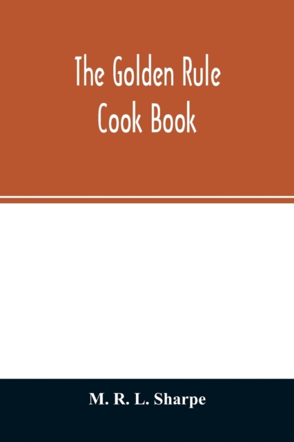 golden rule cook book