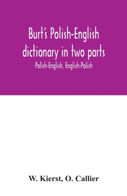 Burt's Polish-English dictionary in two parts