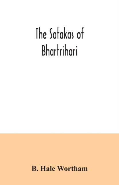 The Satakas of Bhartrihari