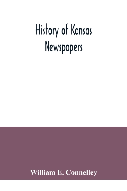 History of Kansas newspapers