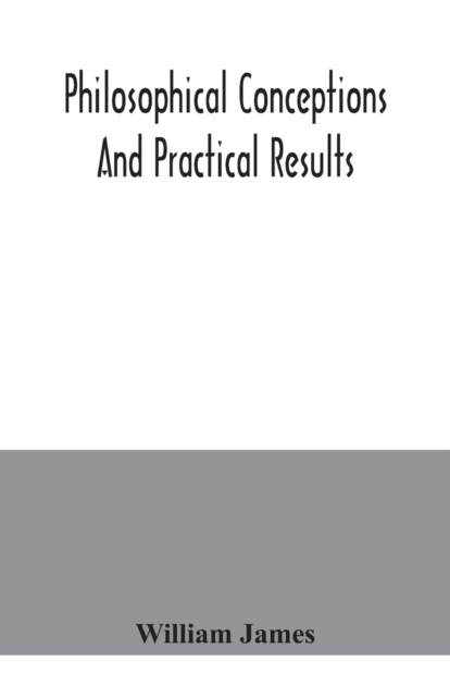 Philosophical conceptions and practical results