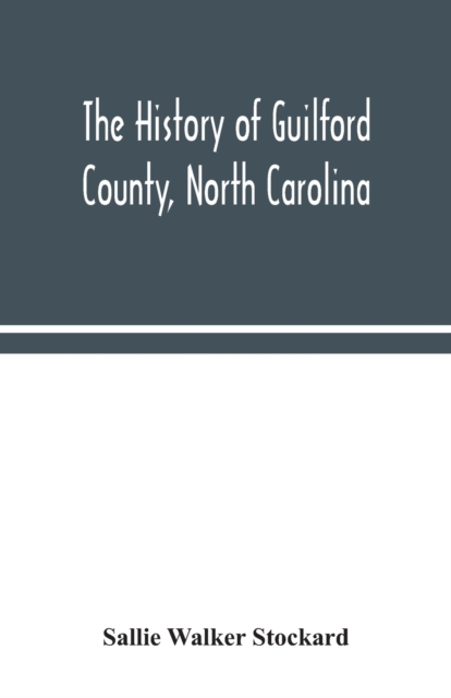 history of Guilford County, North Carolina