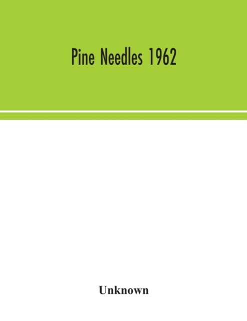 Pine Needles 1962