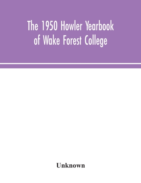 1950 Howler Yearbook of Wake Forest College