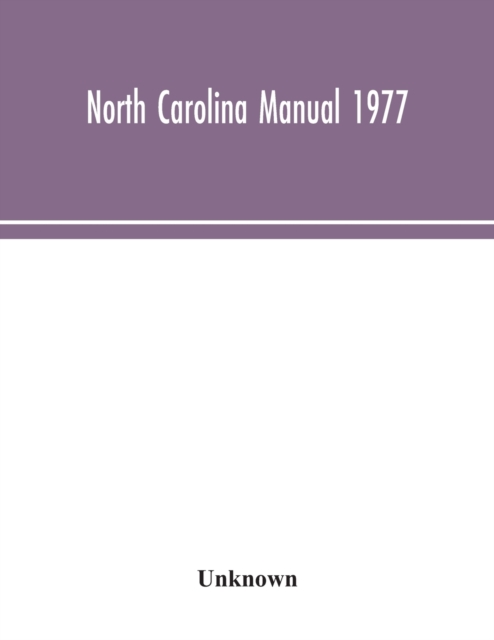 North Carolina Manual 1977