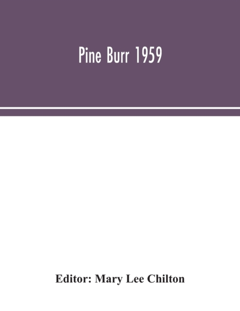 Pine Burr 1959