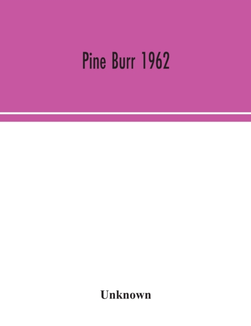 Pine Burr 1962