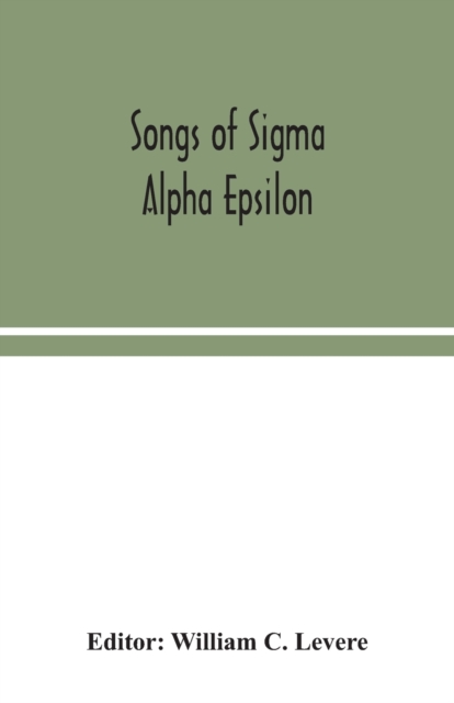 Songs of Sigma Alpha Epsilon