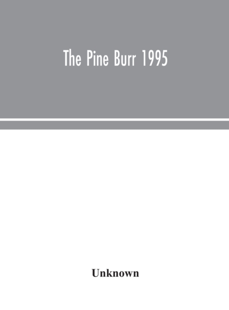 Pine Burr 1995