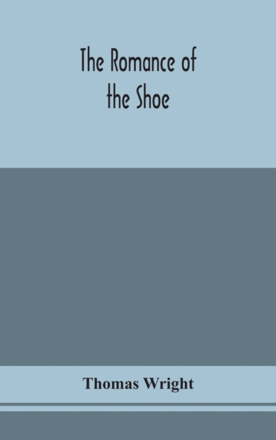 romance of the shoe