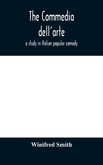 The commedia dell'arte