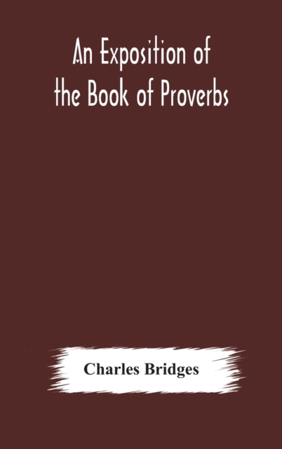 exposition of the Book of Proverbs