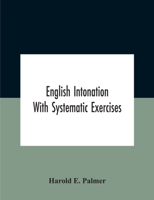 English Intonation; With Systematic Exercises