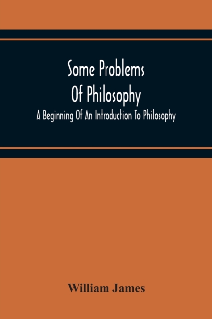 Some Problems Of Philosophy