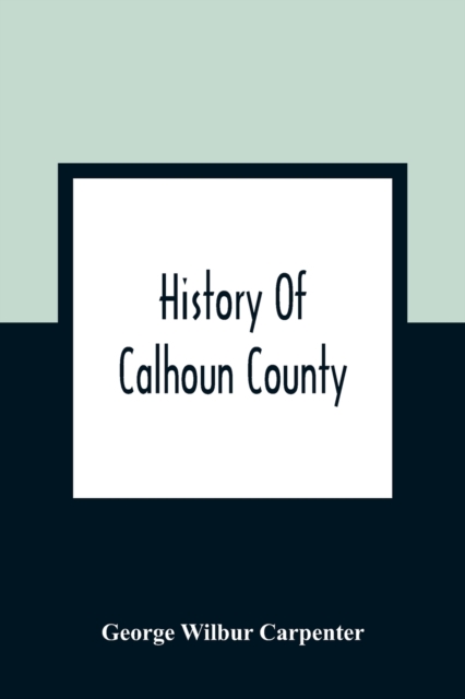 History Of Calhoun County