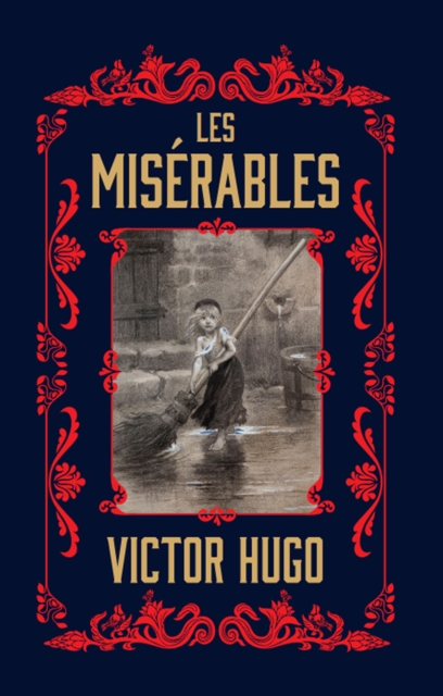 Les Miserables (Deluxe Hardbound Edition)